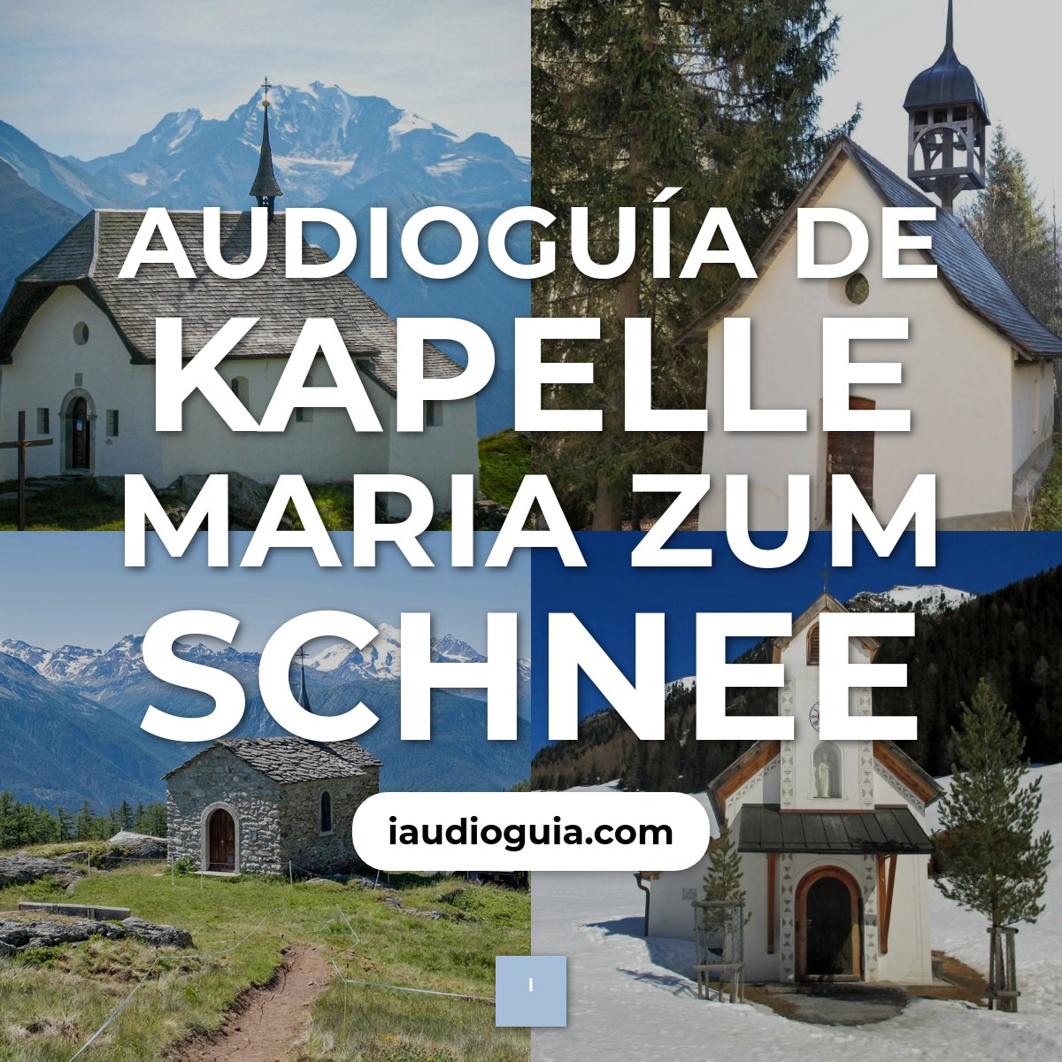Audioguía de Kapelle Maria Zum Schnee