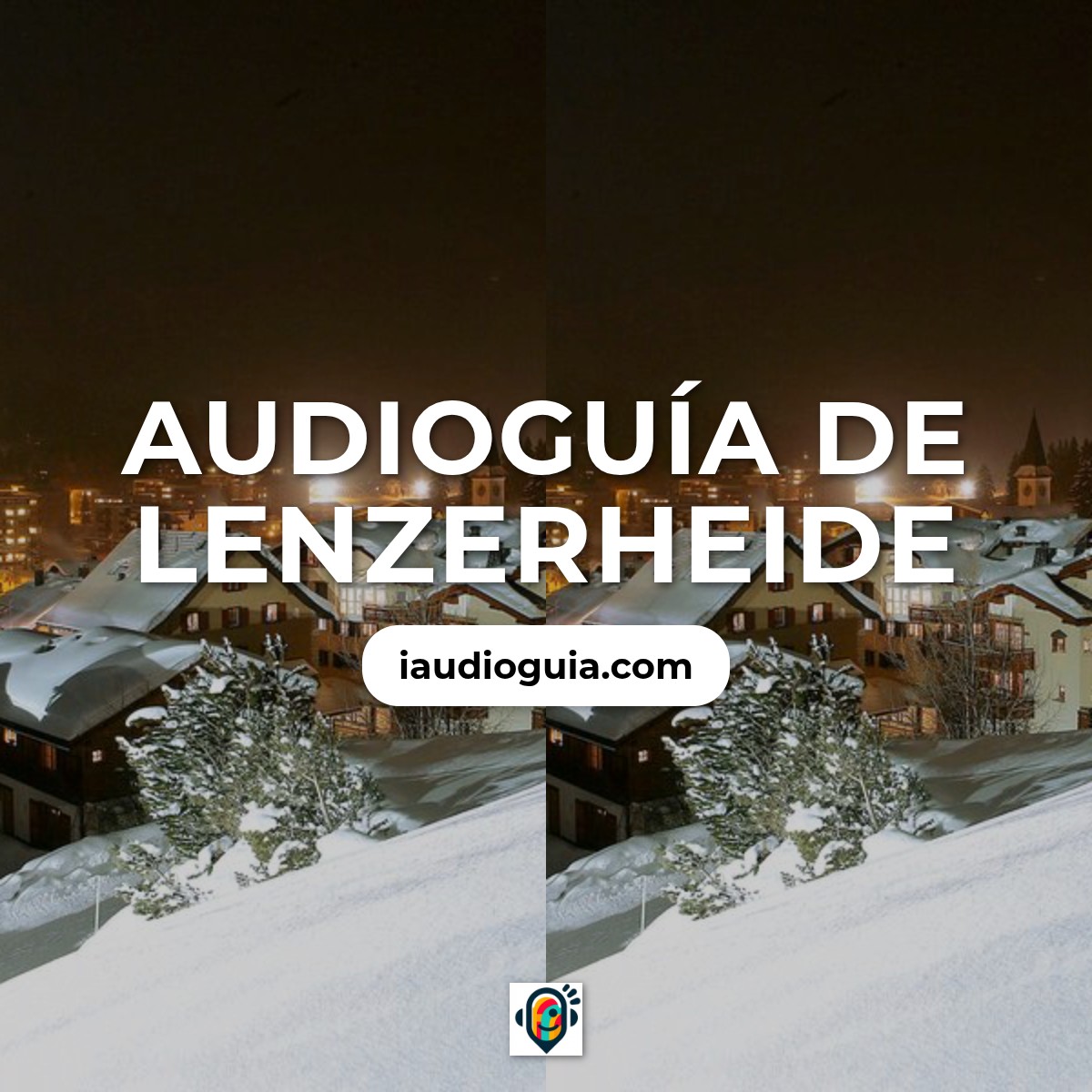 Audioguía de Lenzerheide