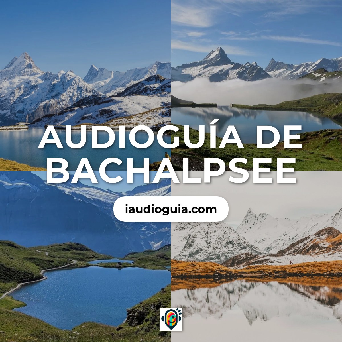 Audioguía de Bachalpsee