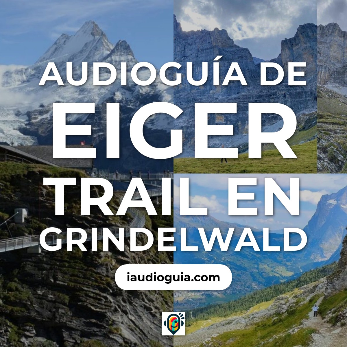 Audioguía de Eiger Trail