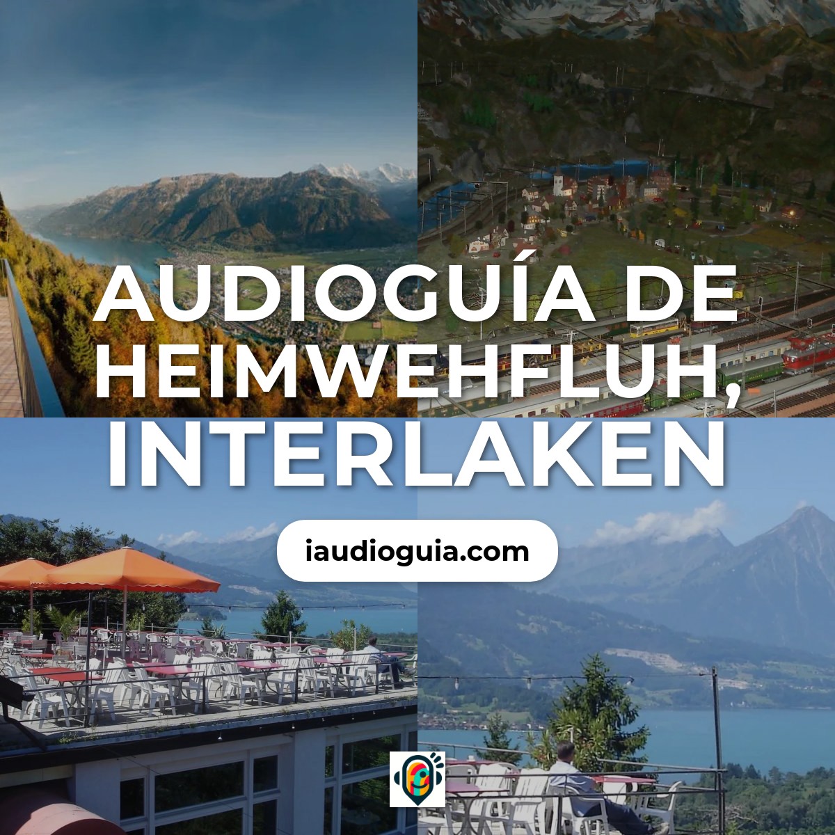 Audioguía de Heimwehfluh
