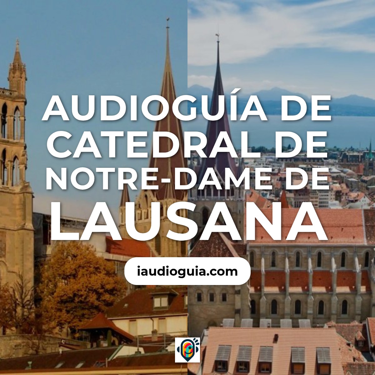Audioguía de Catedral Notre Dame