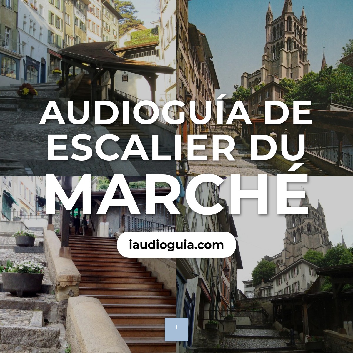 Audioguía de Escalier Du Marche
