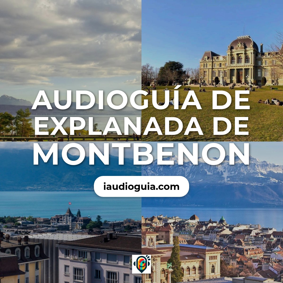 Audioguía de Esplanade Montbenon