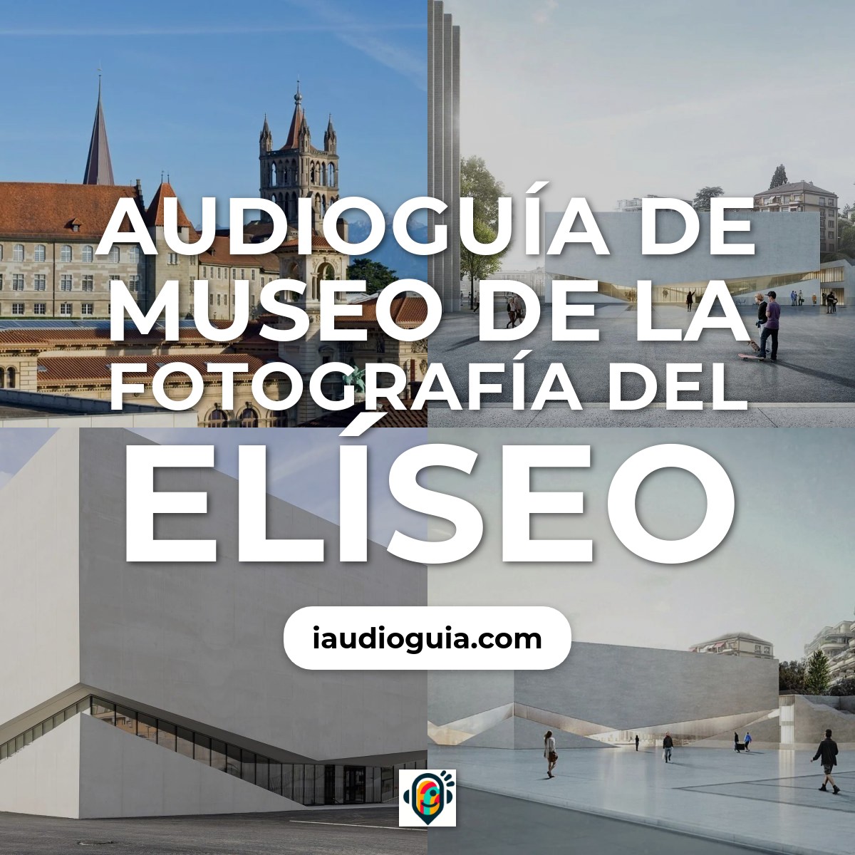 Audioguía de Museo Fotografia L Elysee