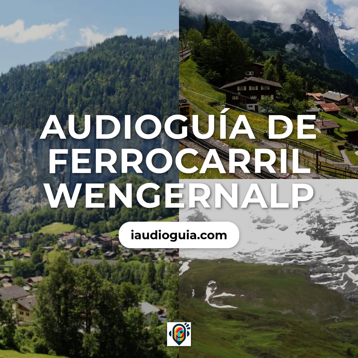 Audioguía de Ferrocarril Wengernalp