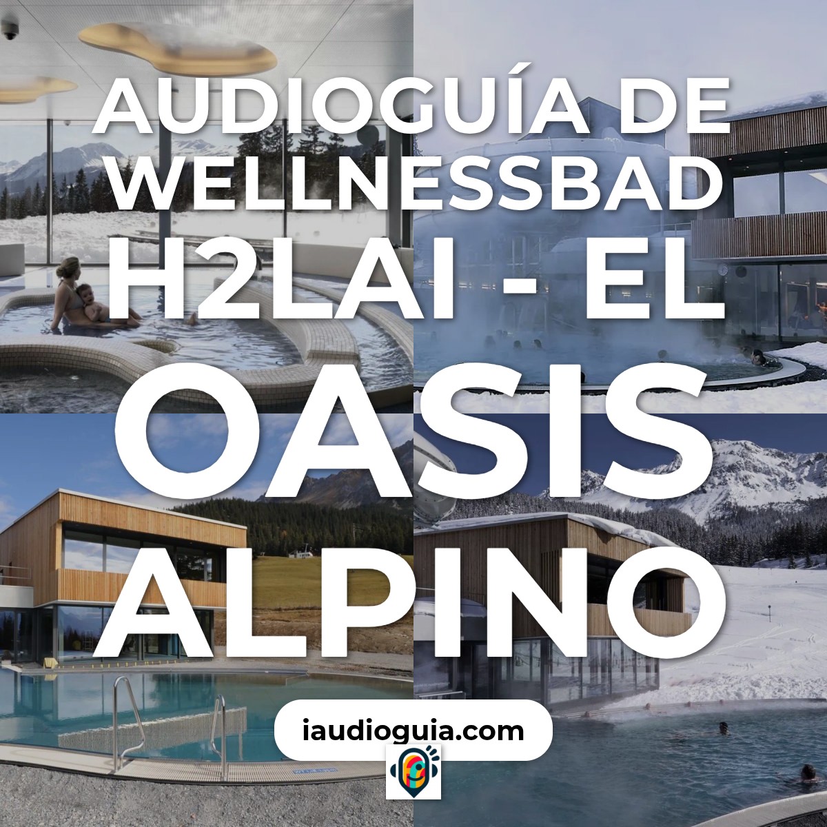 Audioguía de Wellnessbad H2lai