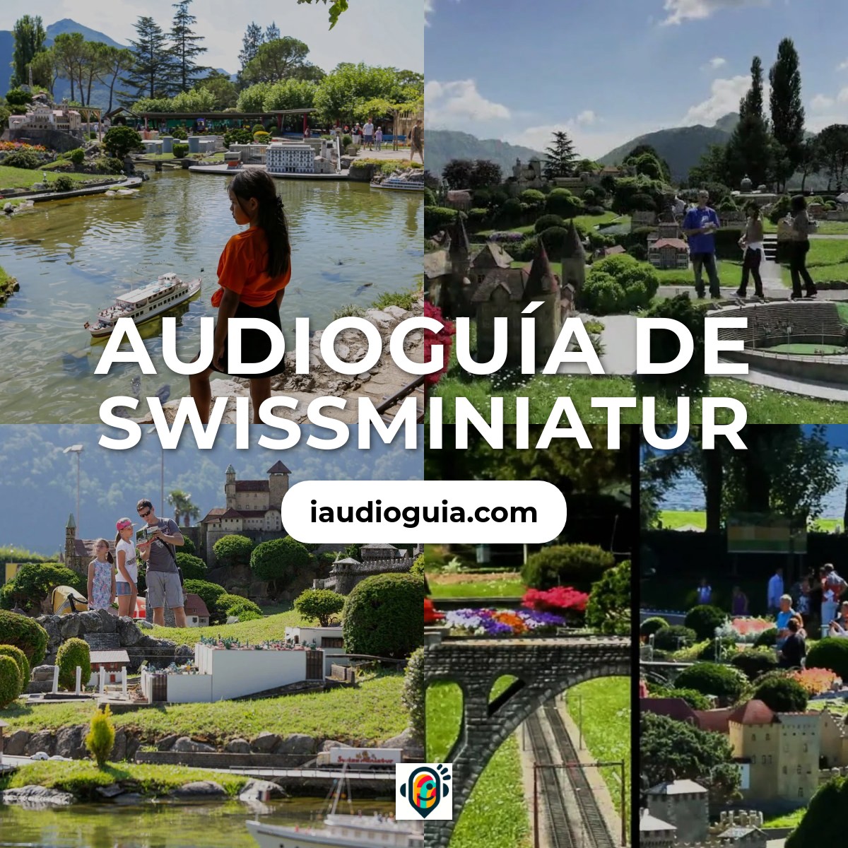 Audioguía de Swissminiatur