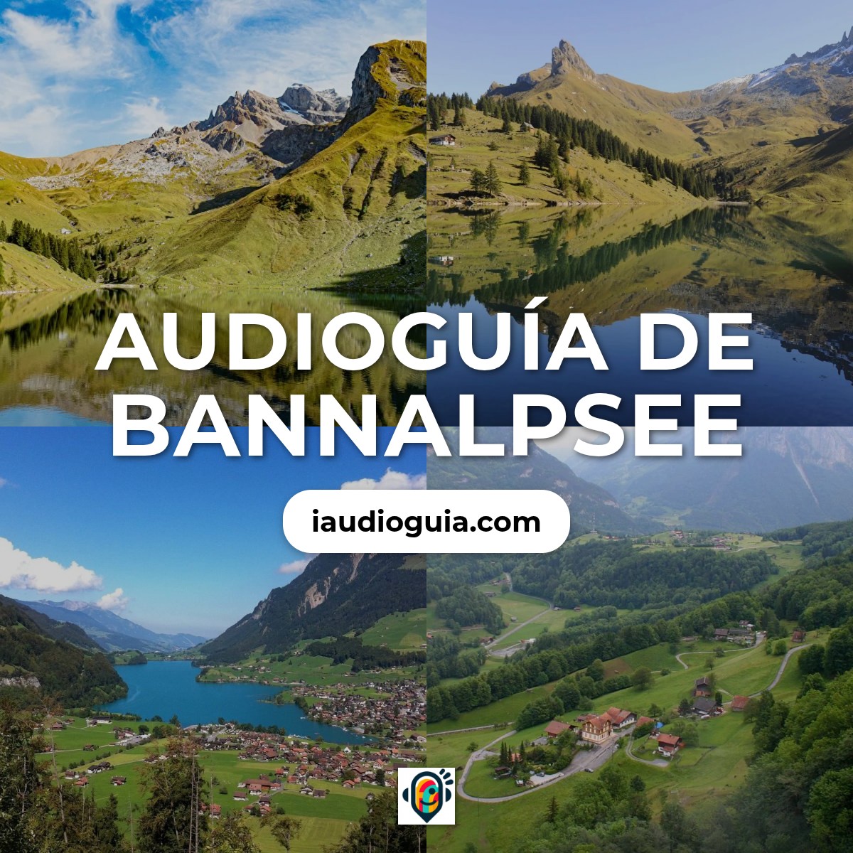 Audioguía de Bannalpsee
