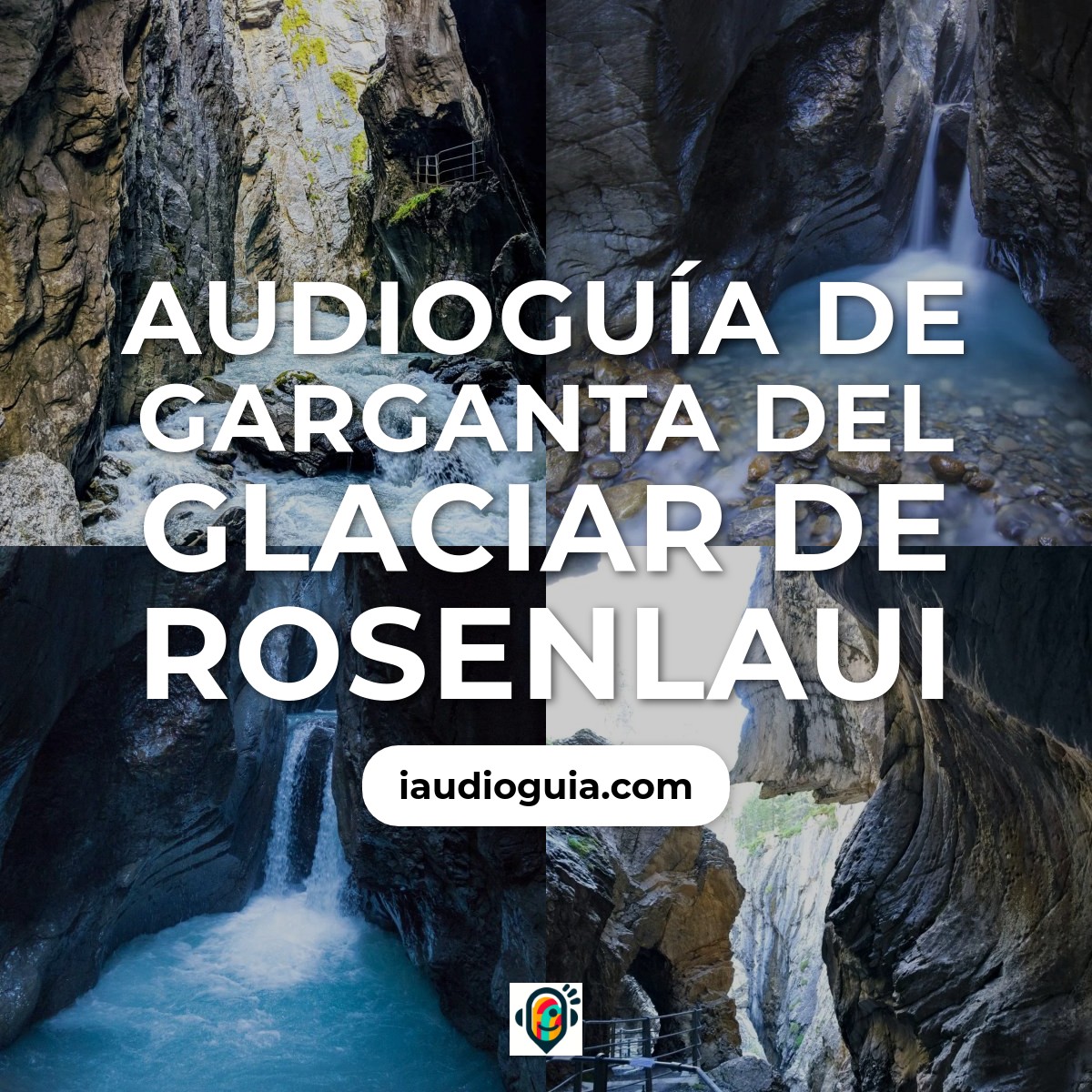 Audioguía de Gletscherschlucht Rosenlaui