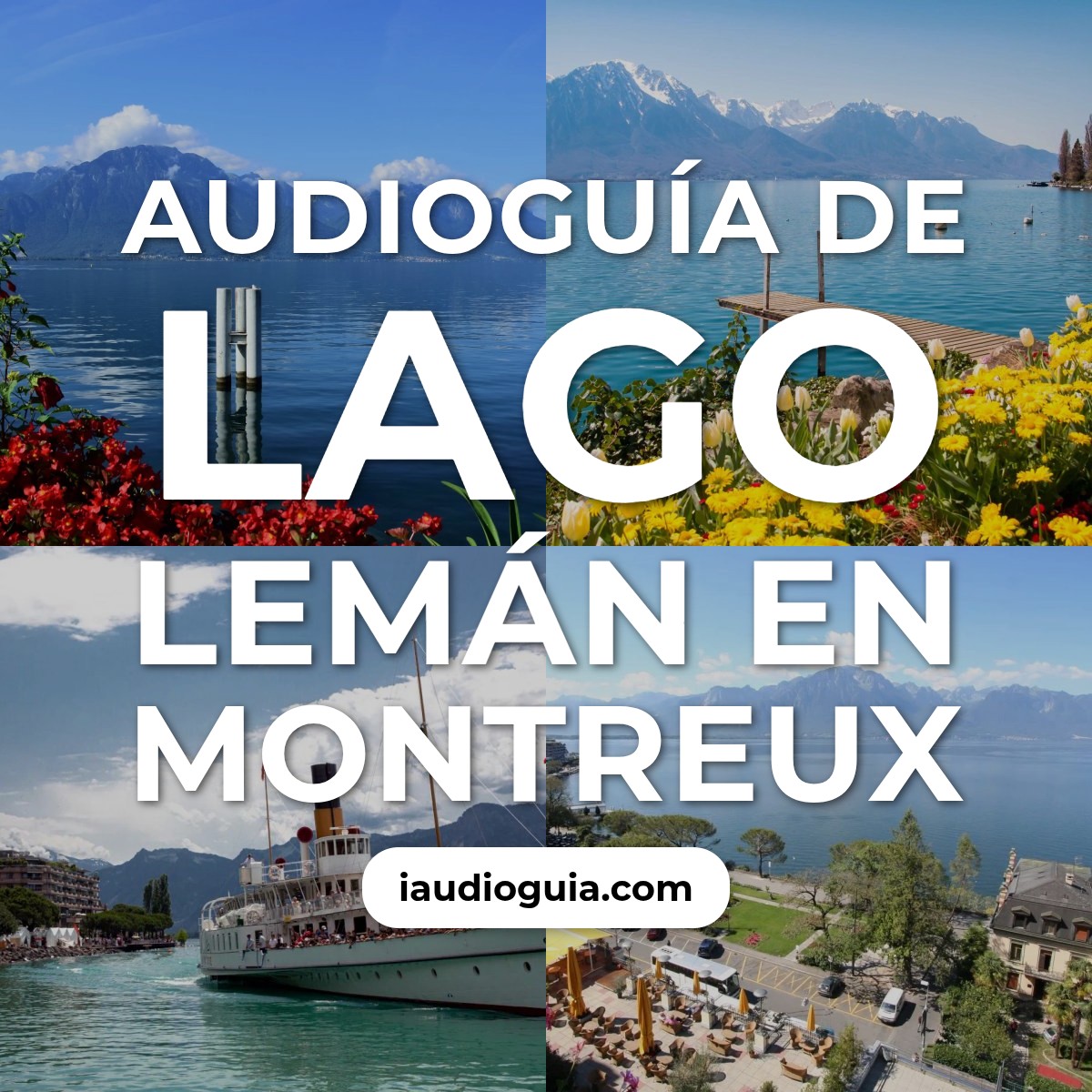 Audioguía de Lago Leman