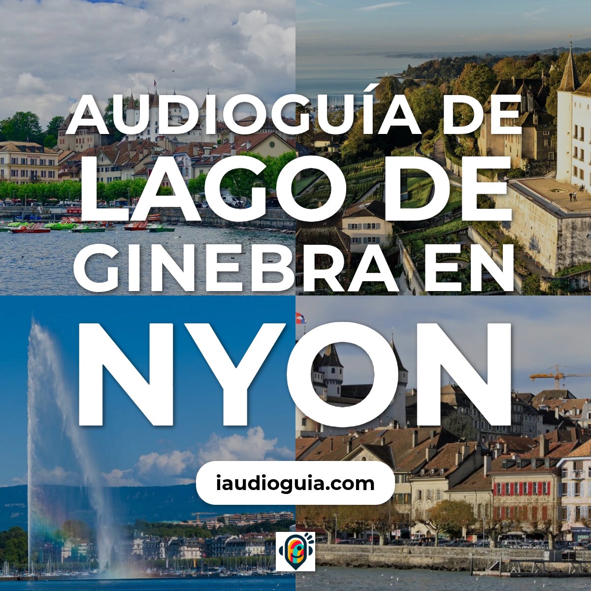 Audioguía de Lago Ginebra