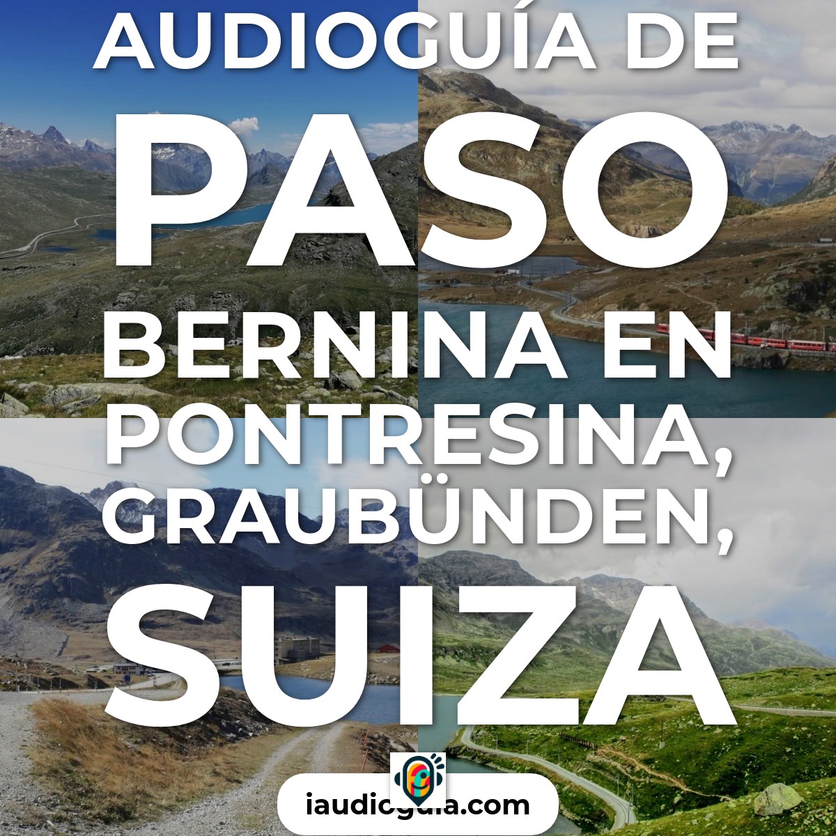 Audioguía de Passo Bernina