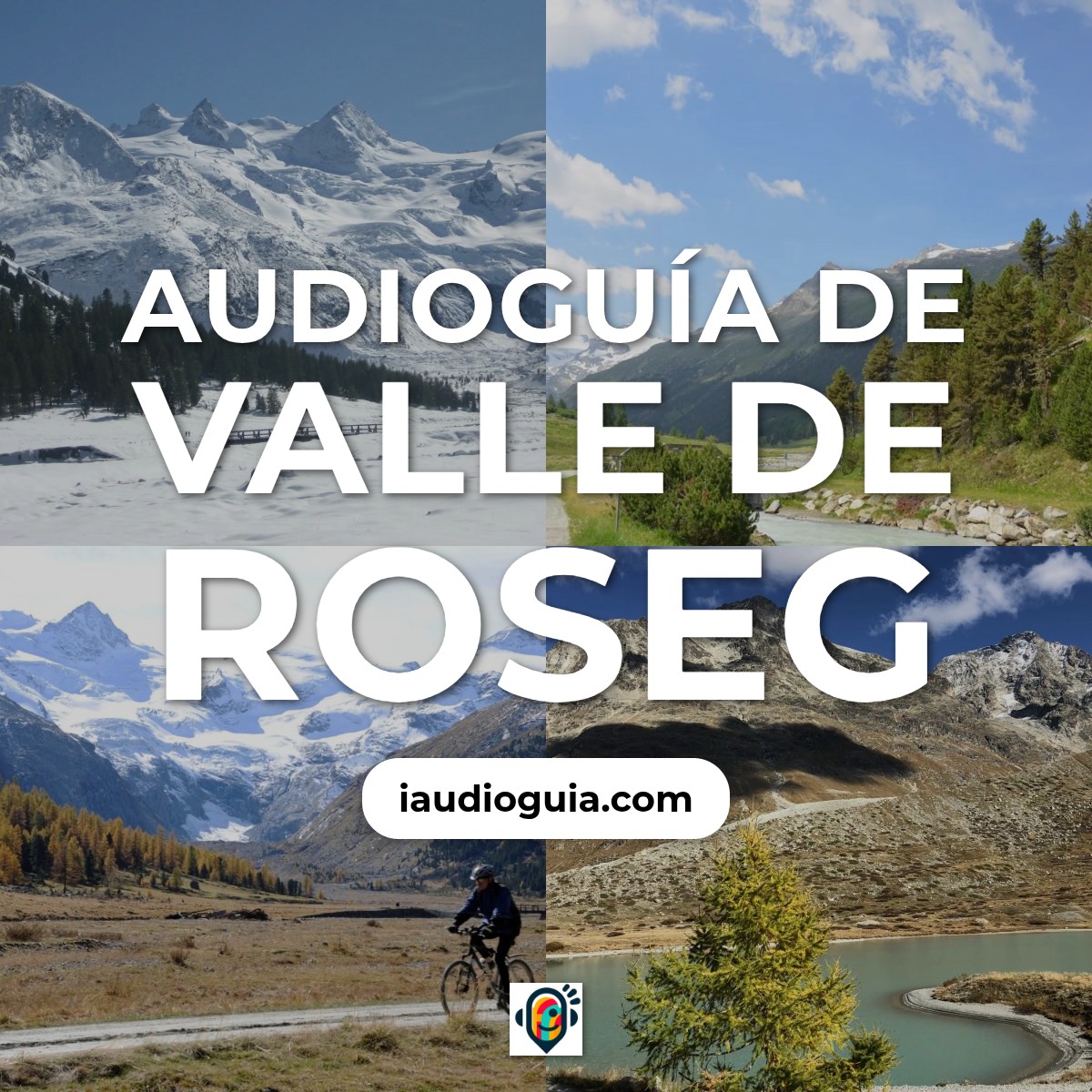 Audioguía de Val Roseg