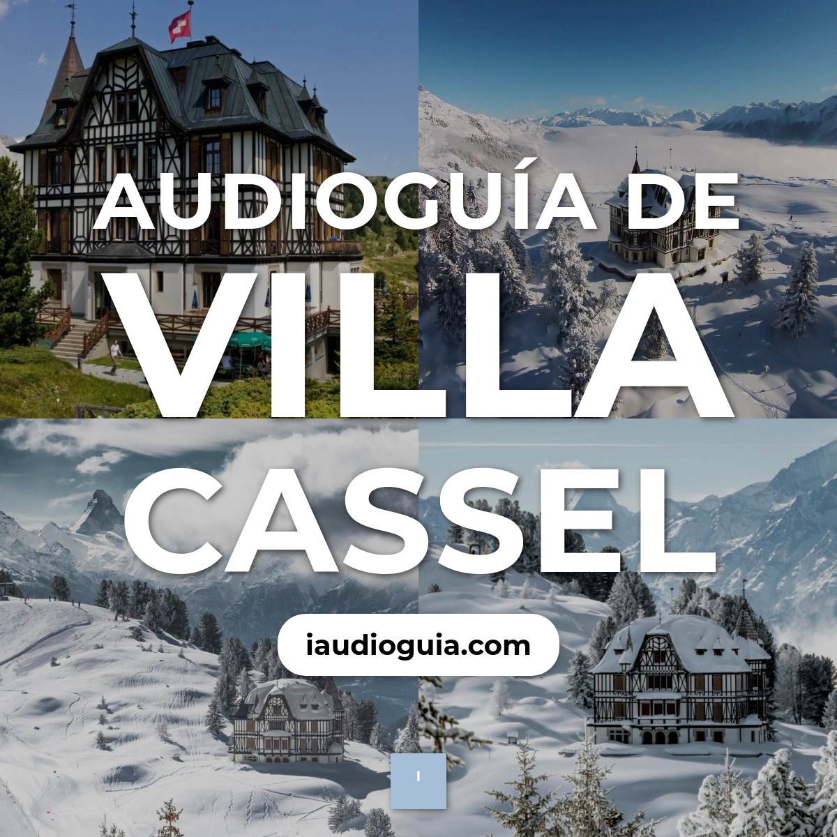 Audioguía de Villa Cassel