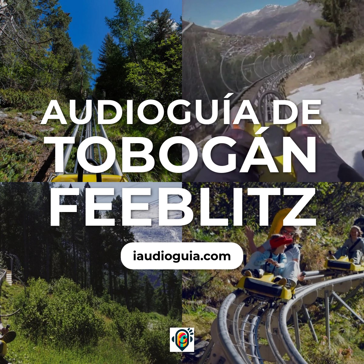 Audioguía de Tobogan Feeblitz