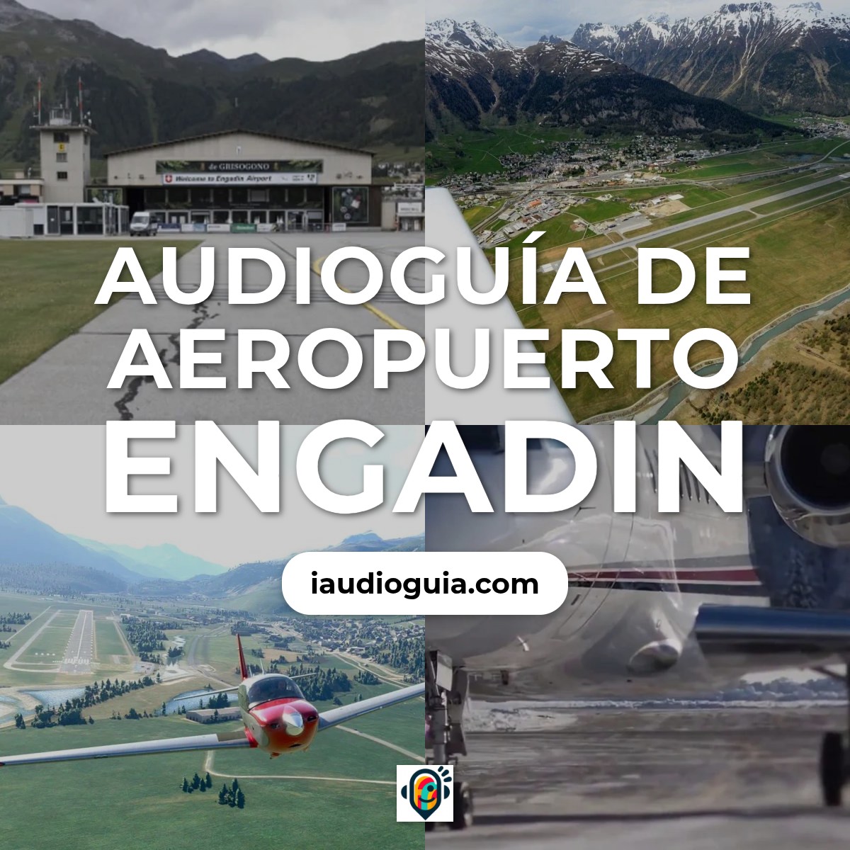 Audioguía de Aeropuerto Engadin