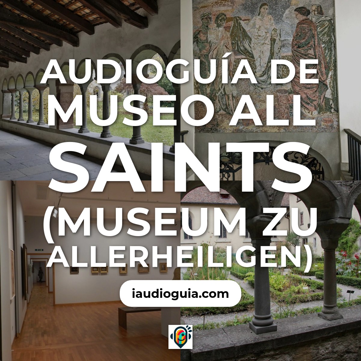 Audioguía de Museo All Saints Museum Zu Allerheiligen