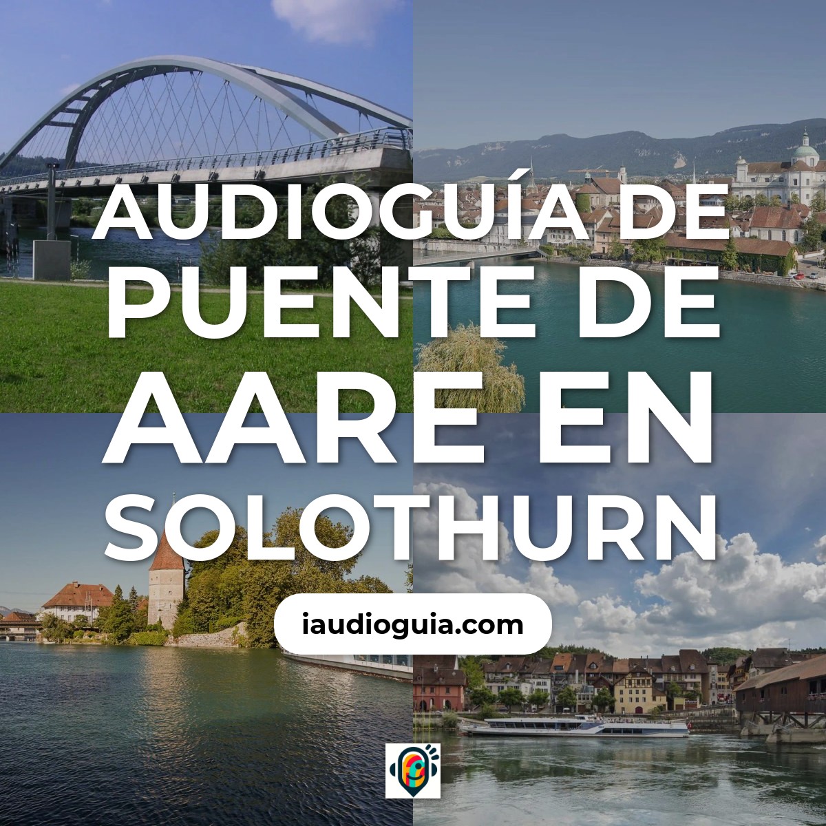 Audioguía de Puente Aare