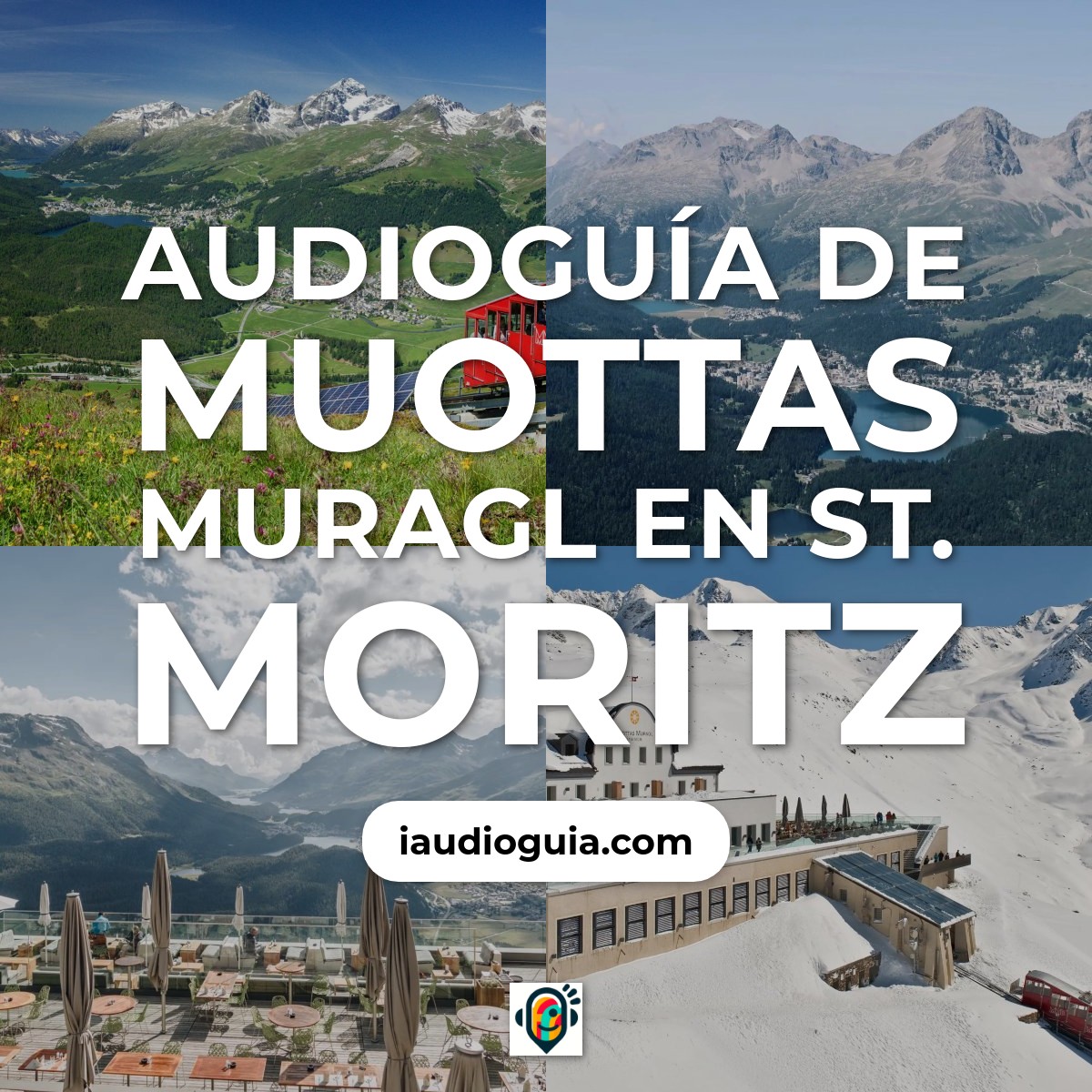 Audioguía de Muottas Muragl