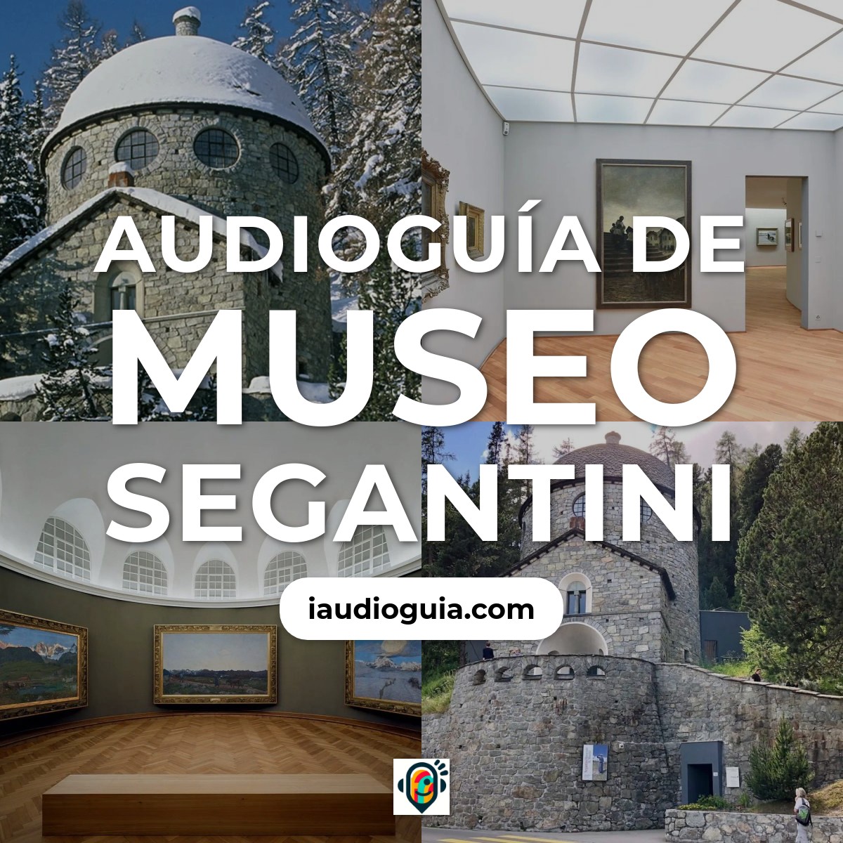 Audioguía de Segantini Museum