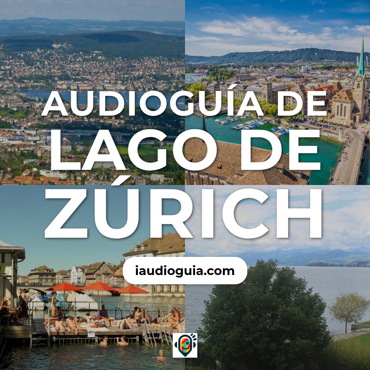 Audioguía de Lago Zurich