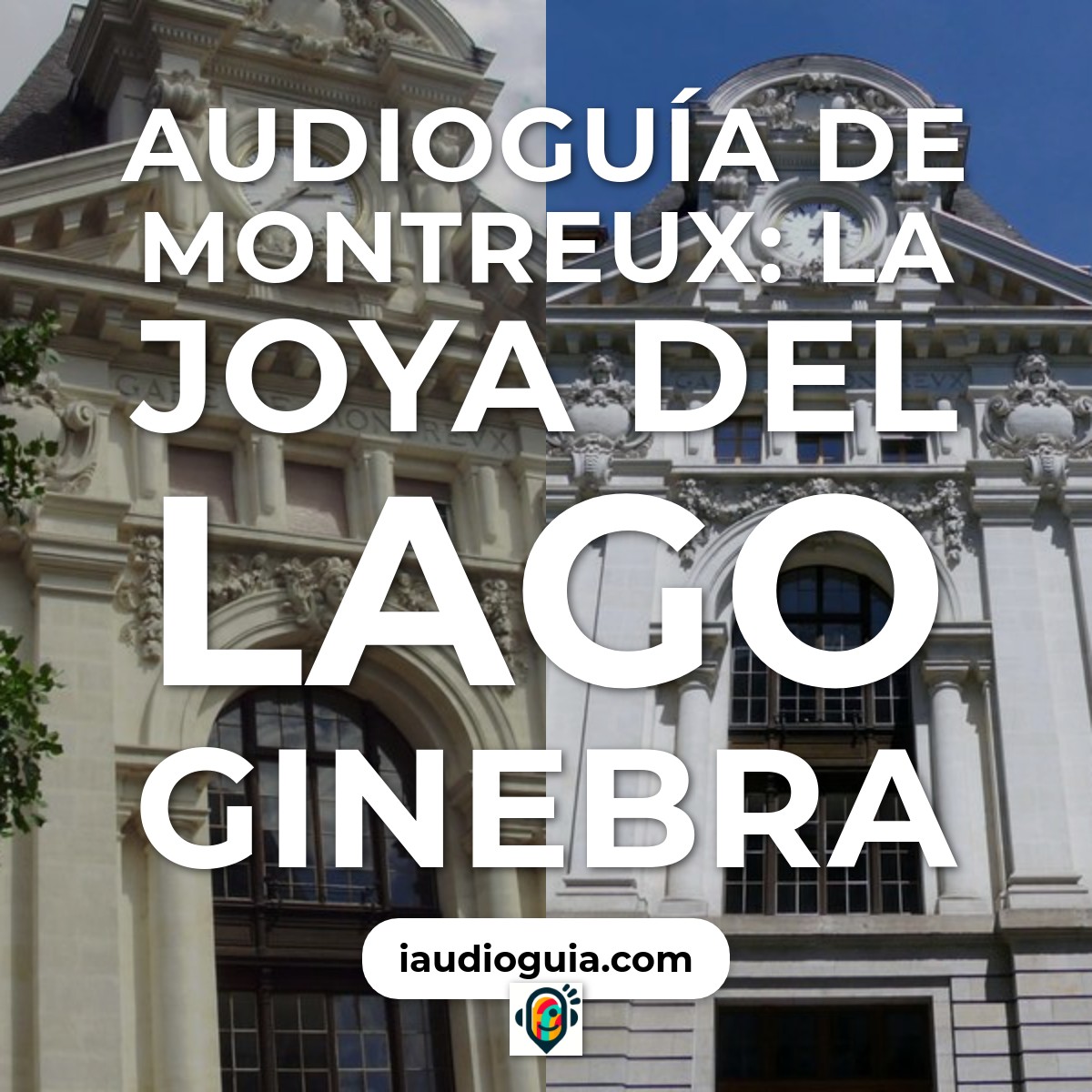 Audioguía de Montreux