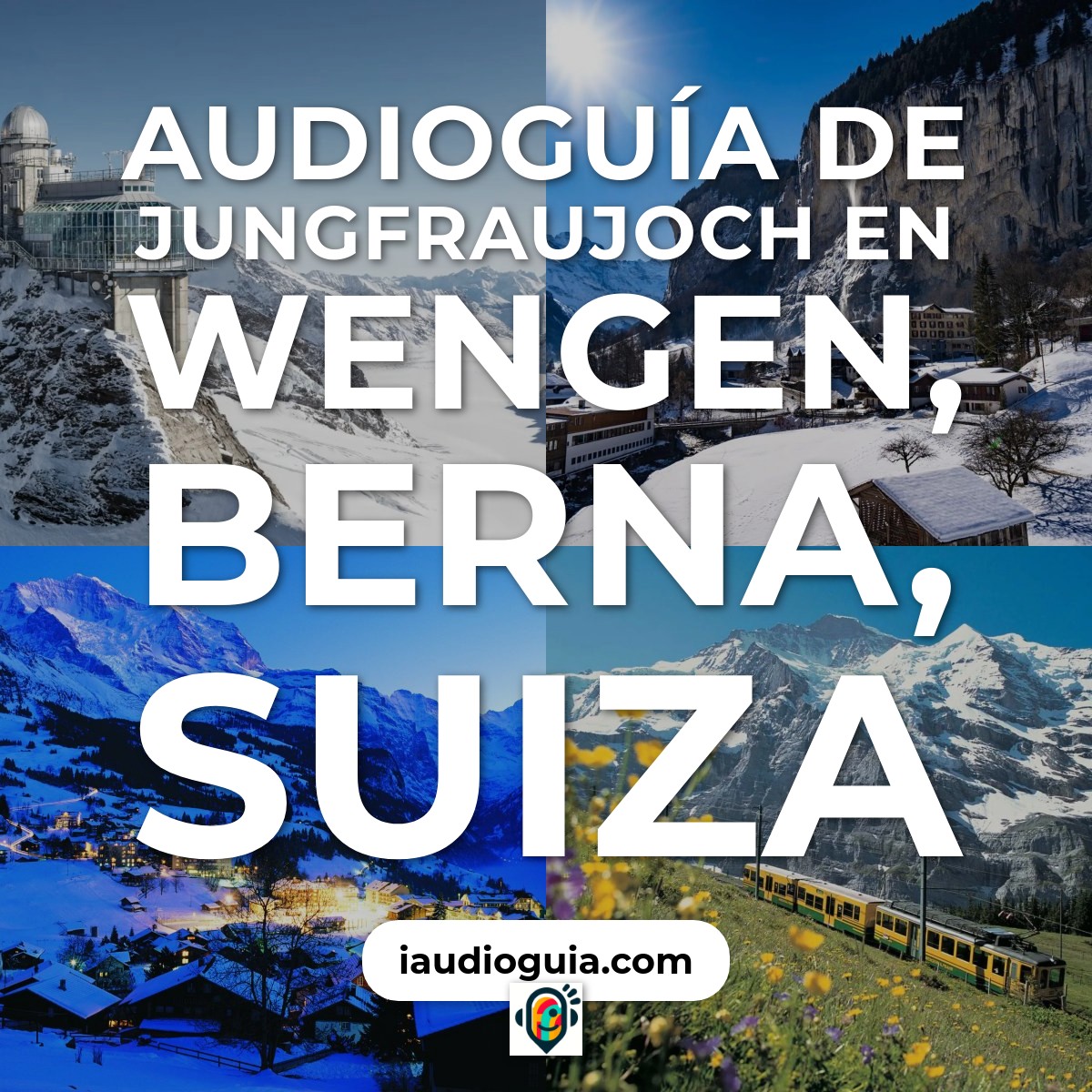 Audioguía de Jungfraujoch