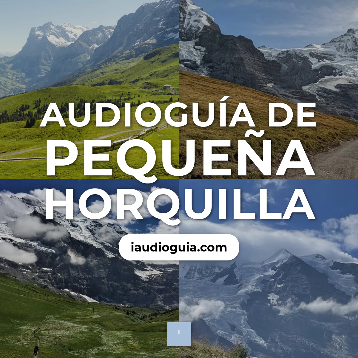 Audioguía de Kleine Scheidegg