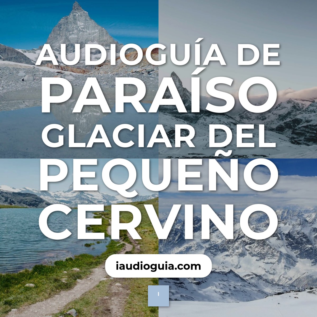 Audioguía de Glacier Paradise