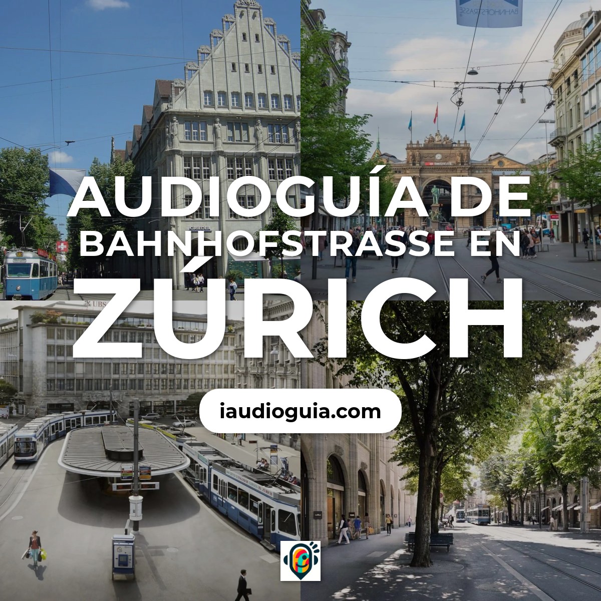 Audioguía de Bahnhofstrasse