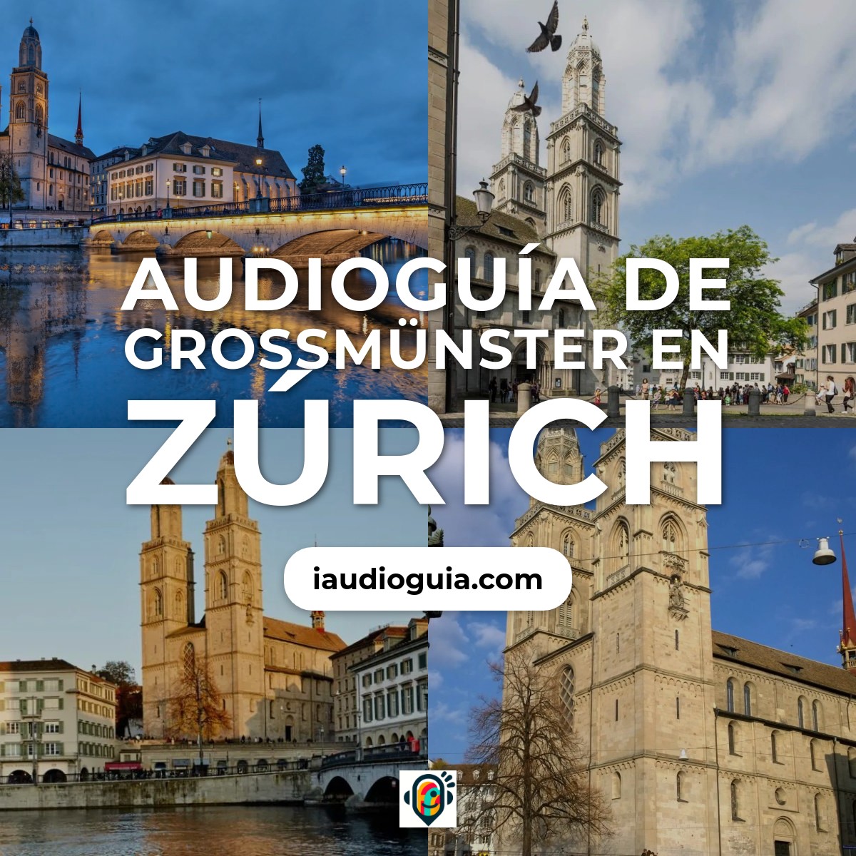 Audioguía de Grossmünster en Zúrich