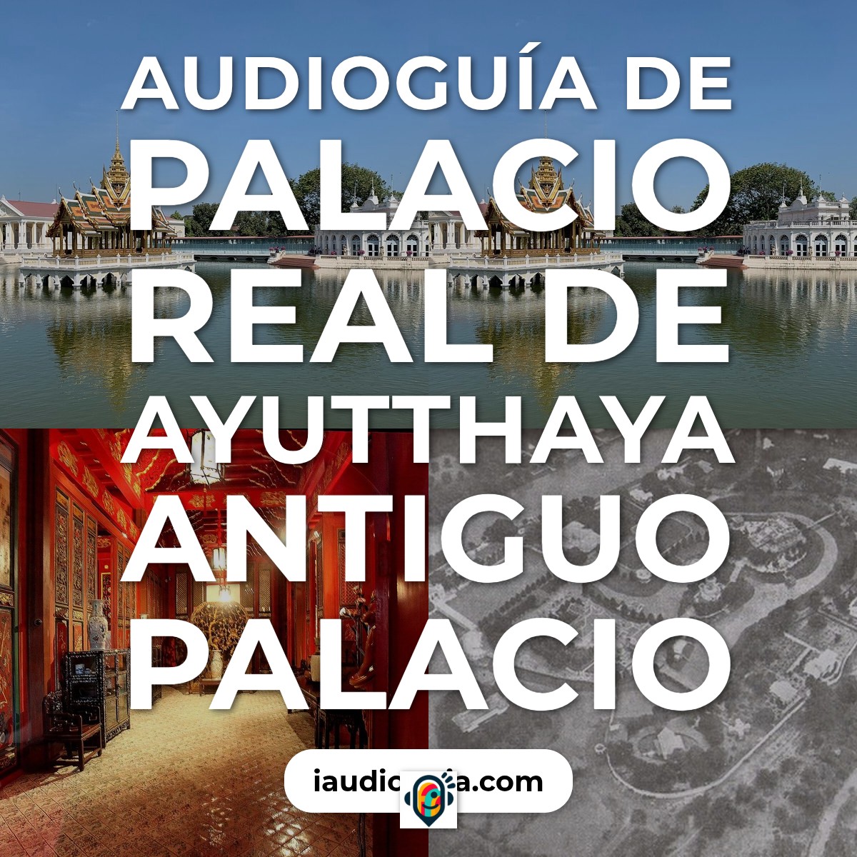 Audioguía de Palacio Real Ayutthaya Antiguo Palacio