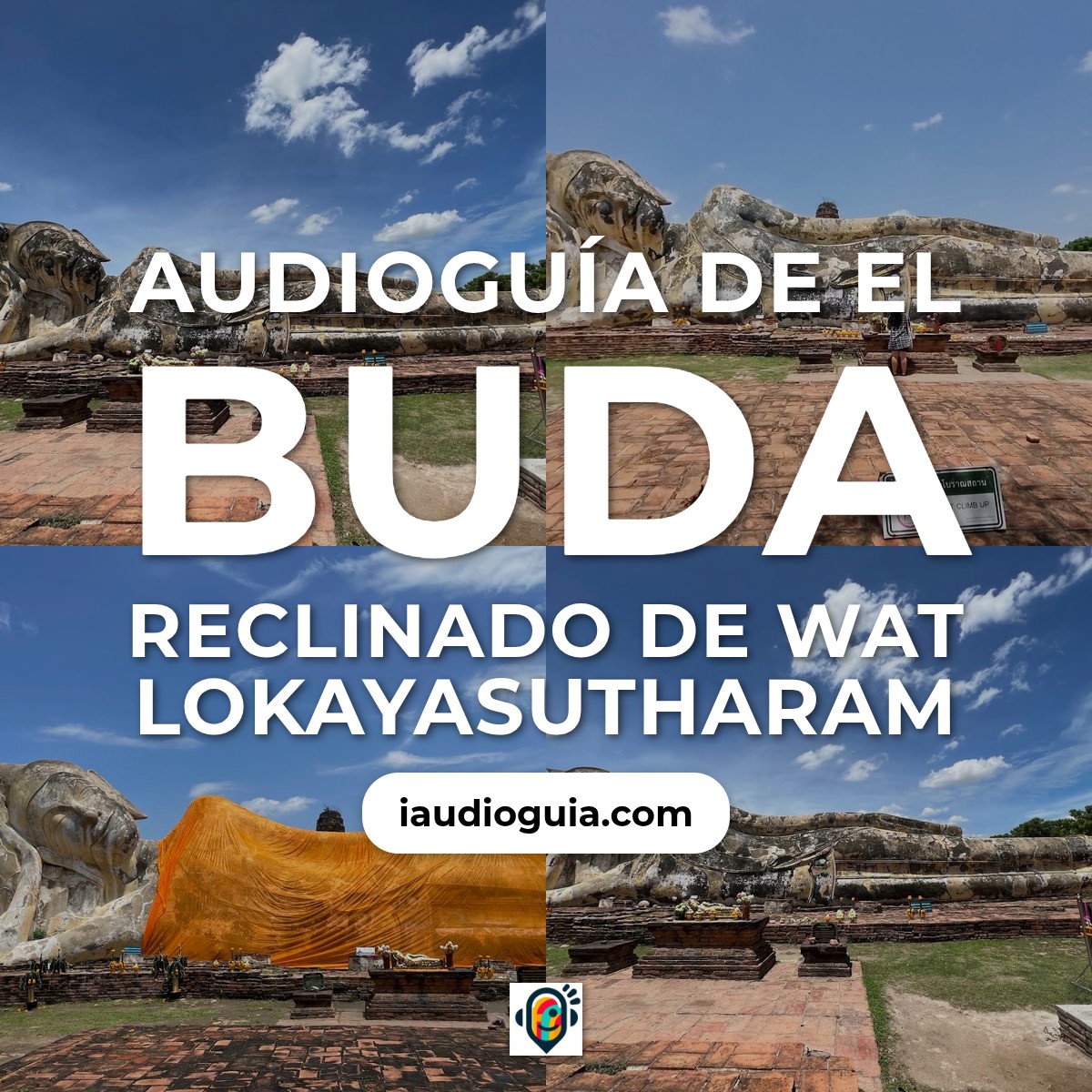 Audioguía de Ayutthaya