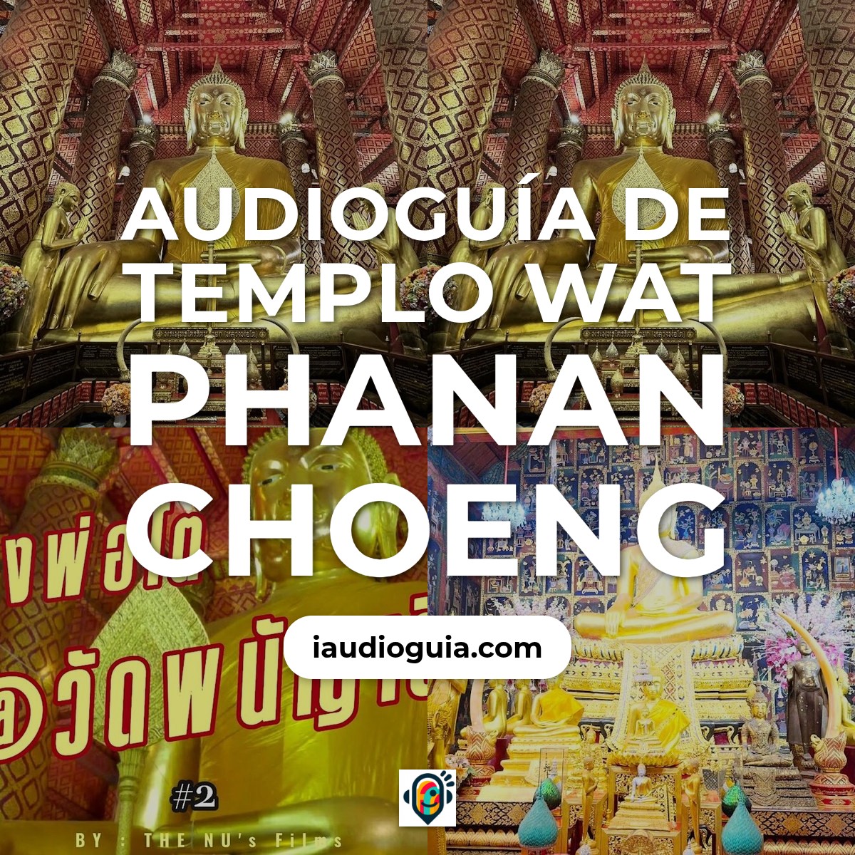 Audioguía de Wat Phanan Choeng Worawihan