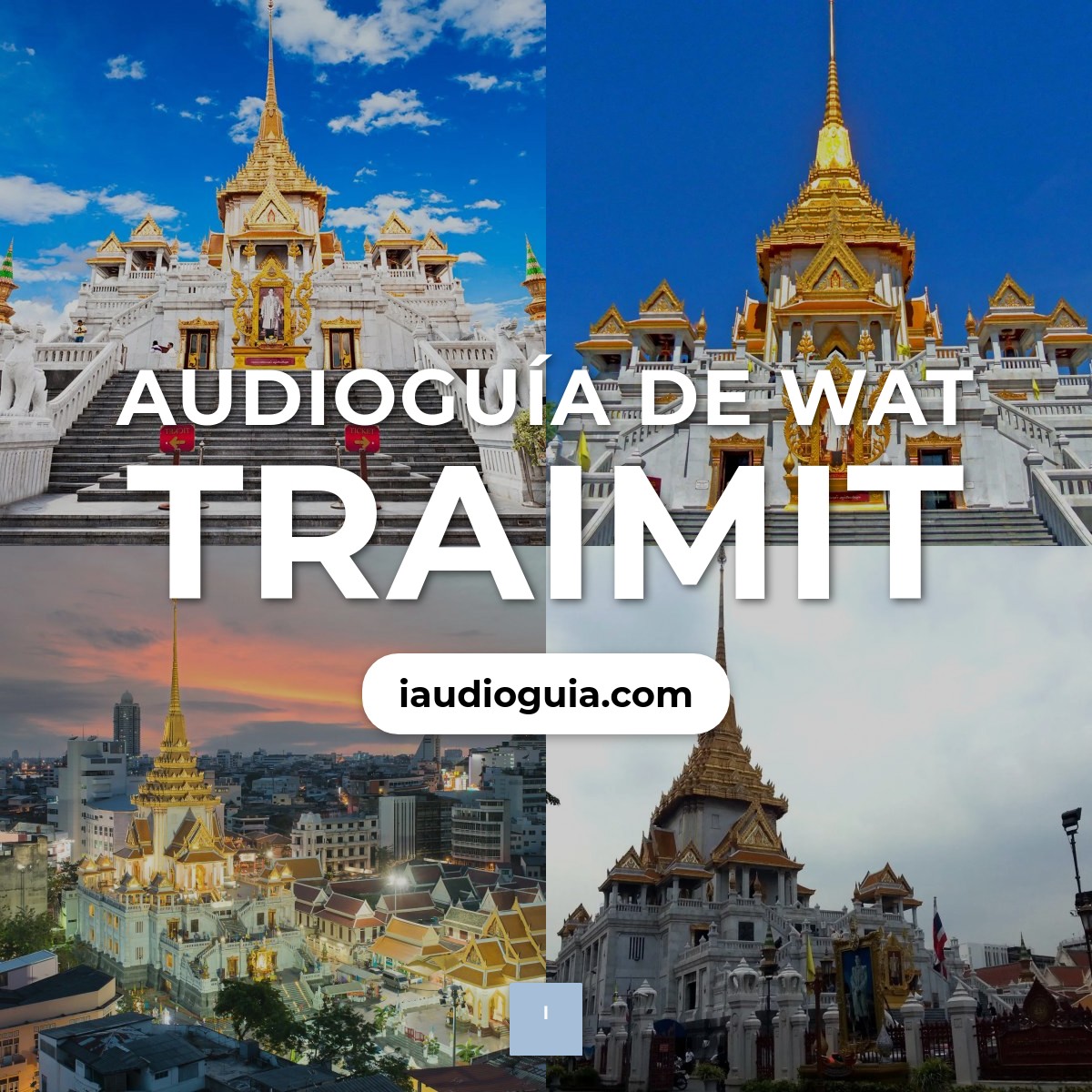 Audioguía de Wat Traimit