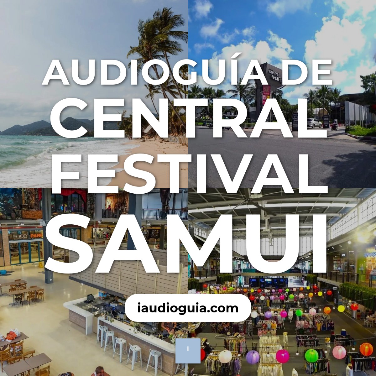 Audioguía de Central Festival Samui