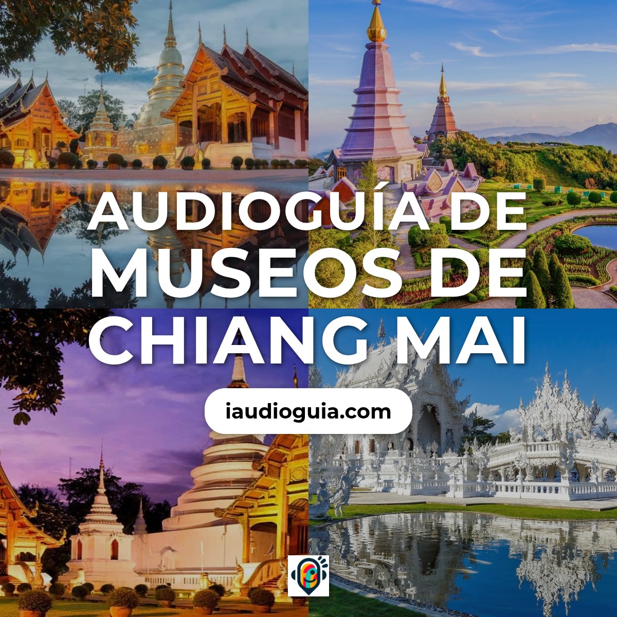 Audioguía de Museos Chiang Mai