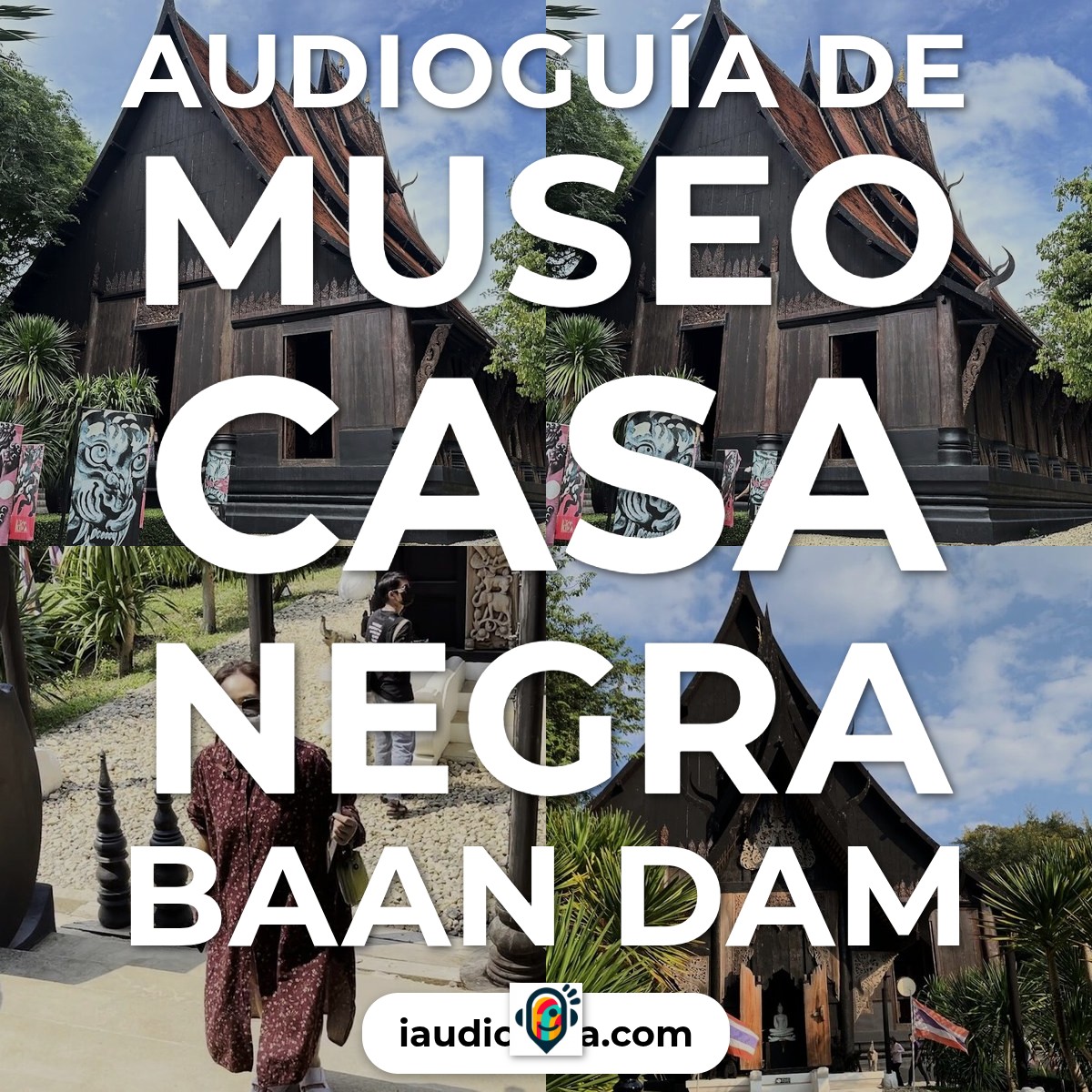 Audioguía de Casa Negra Baan Dam Museo