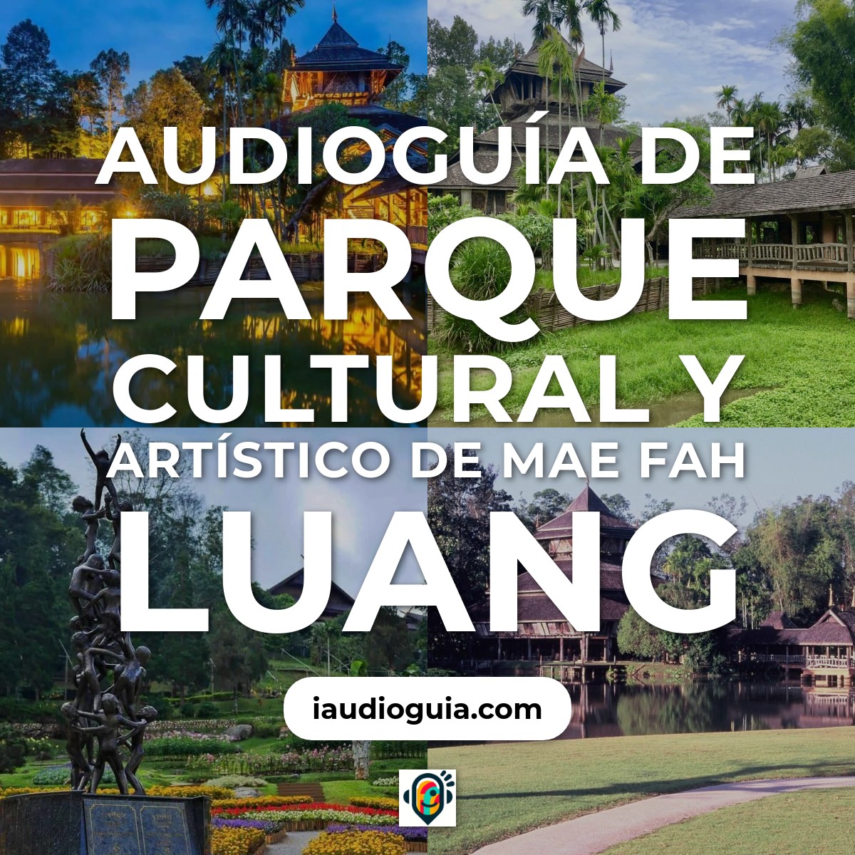 Audioguía de Mae Fah Luang Cultural And Artistic Park