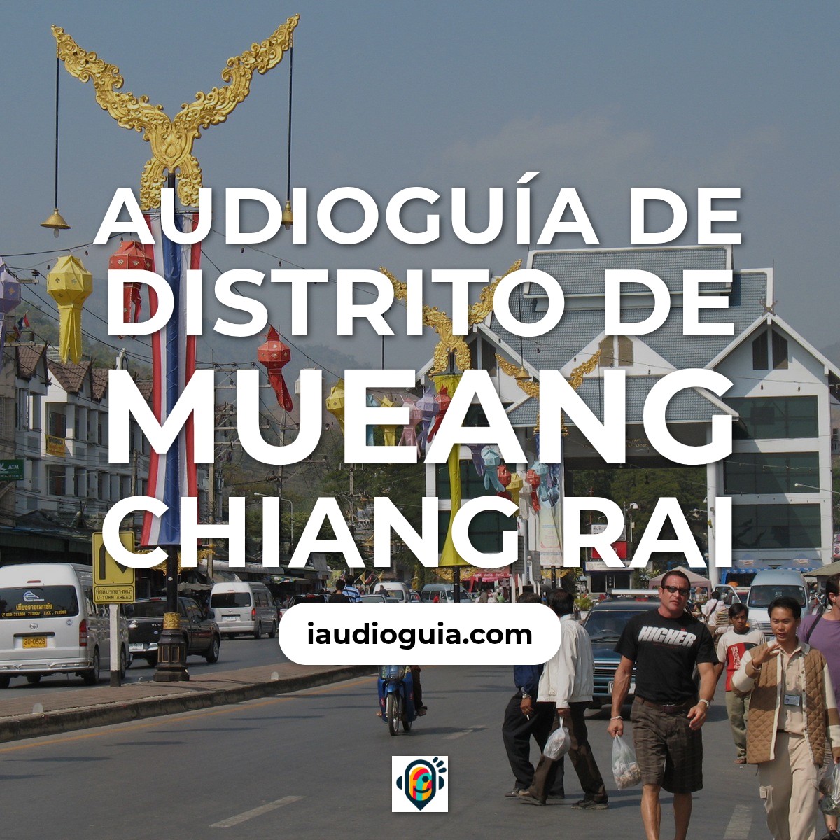 Audioguía de Mueang Chiang Rai District