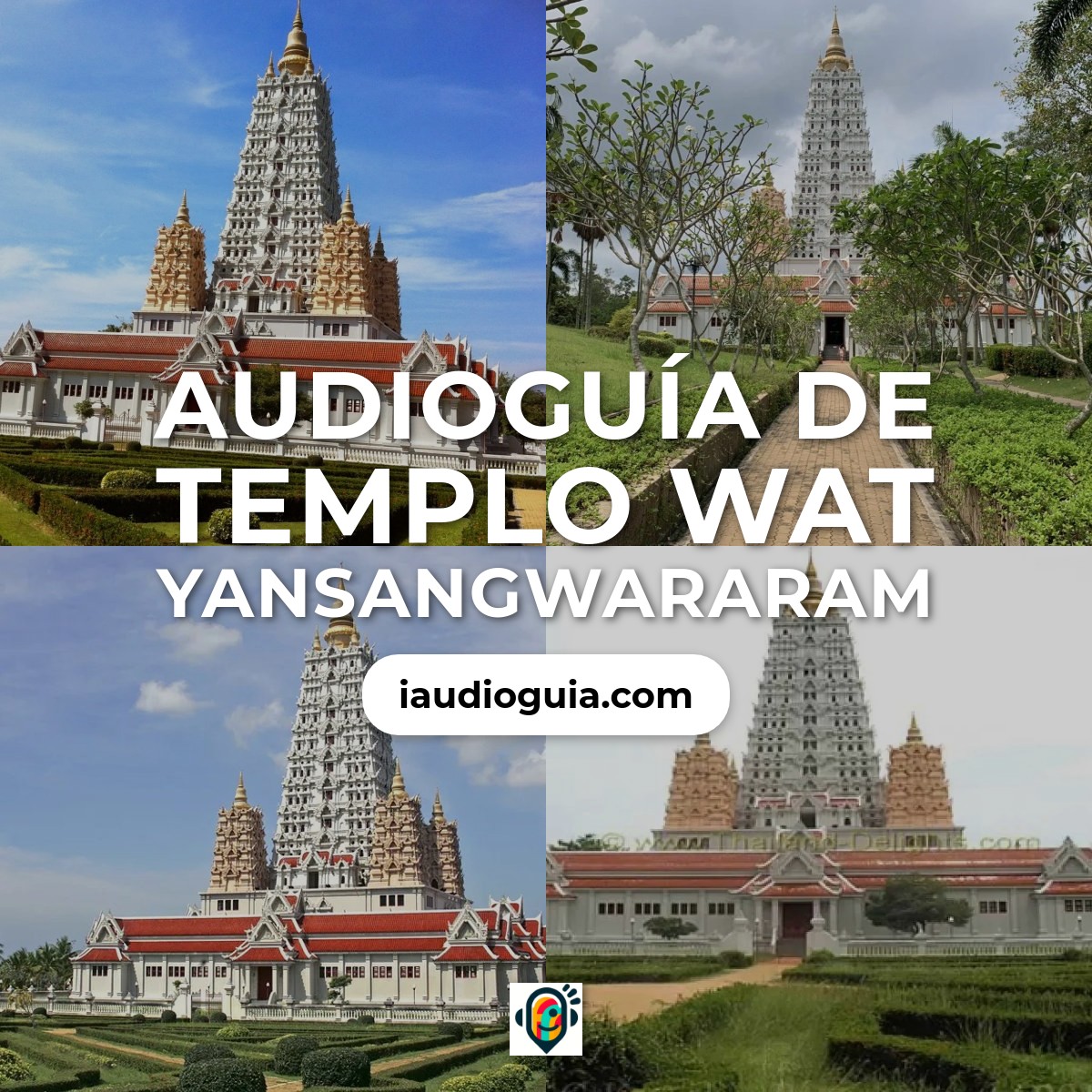 Audioguía de Templo Wat Yansangwararam