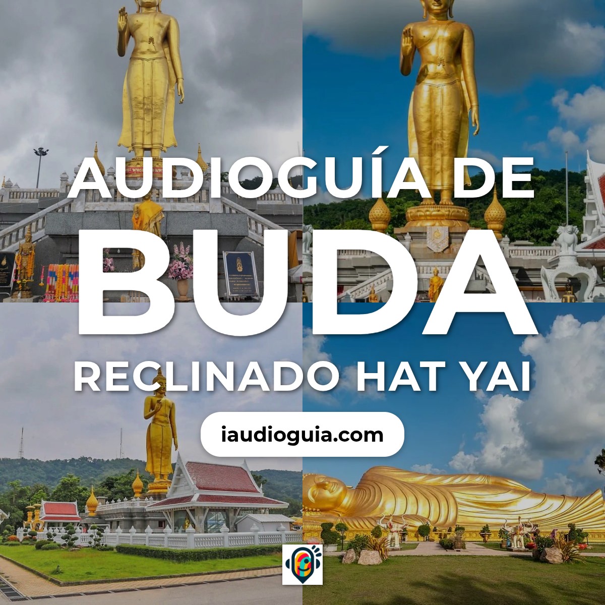 Audioguía de Buda Reclinado Hat Yai