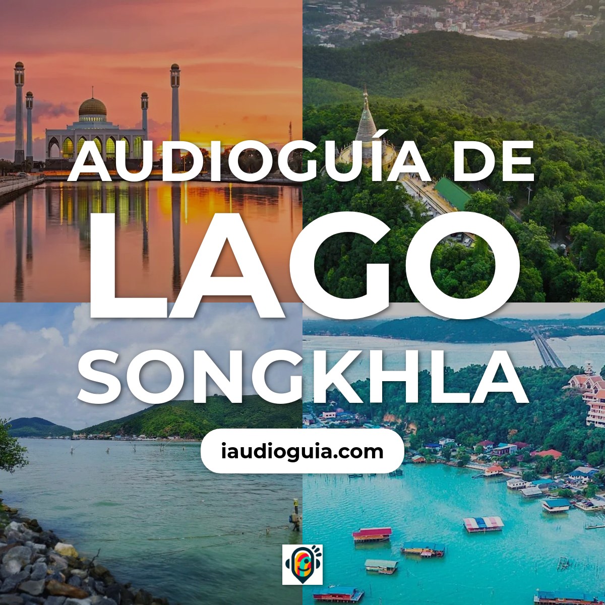 Audioguía de Lago Songkhla