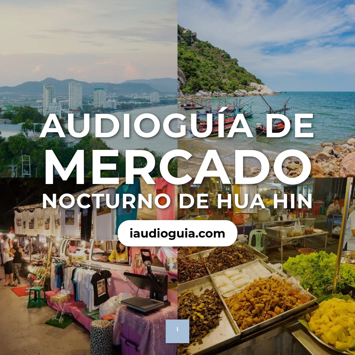 Audioguía de Mercado Nocturno Hua Hin
