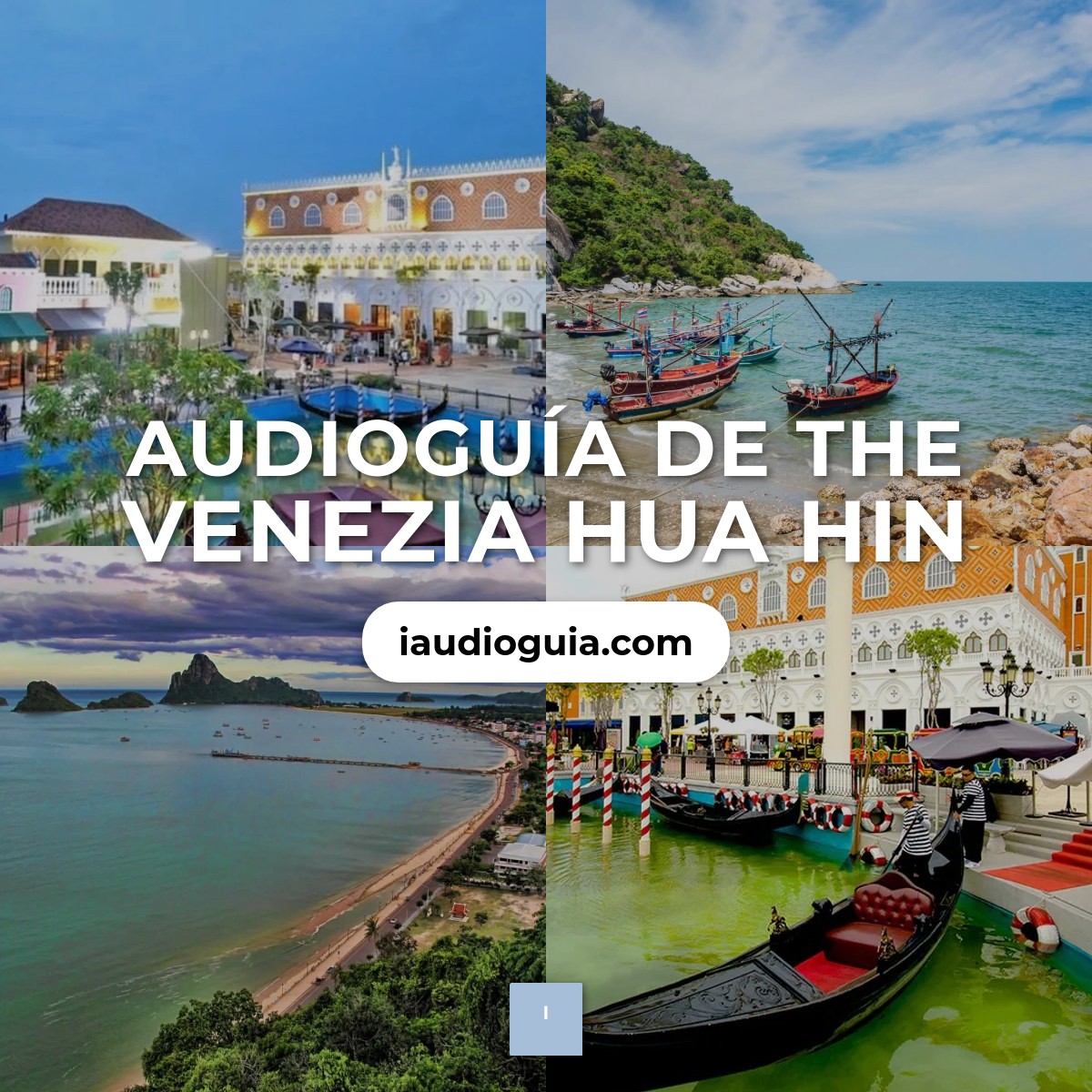 Audioguía de The Venezia Hua Hin