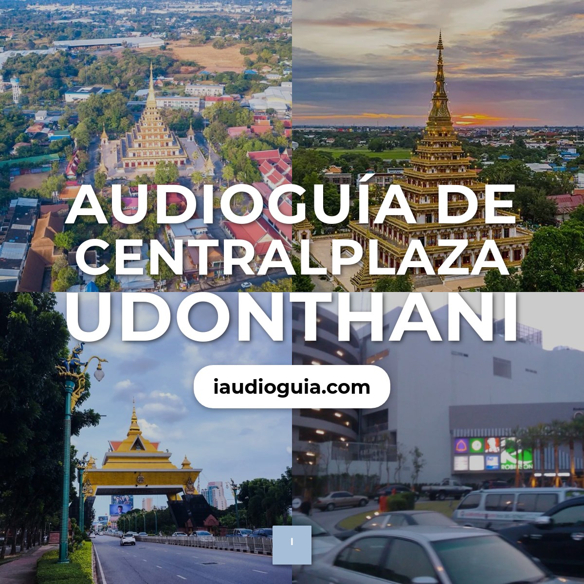 Audioguía de Centralplaza Udonthani