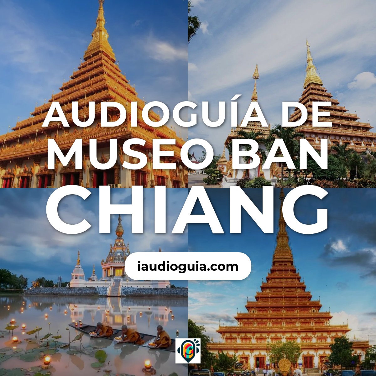 Audioguía de Museo Ban Chiang