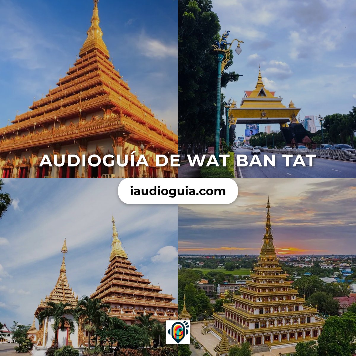 Audioguía de Wat Ban Tat