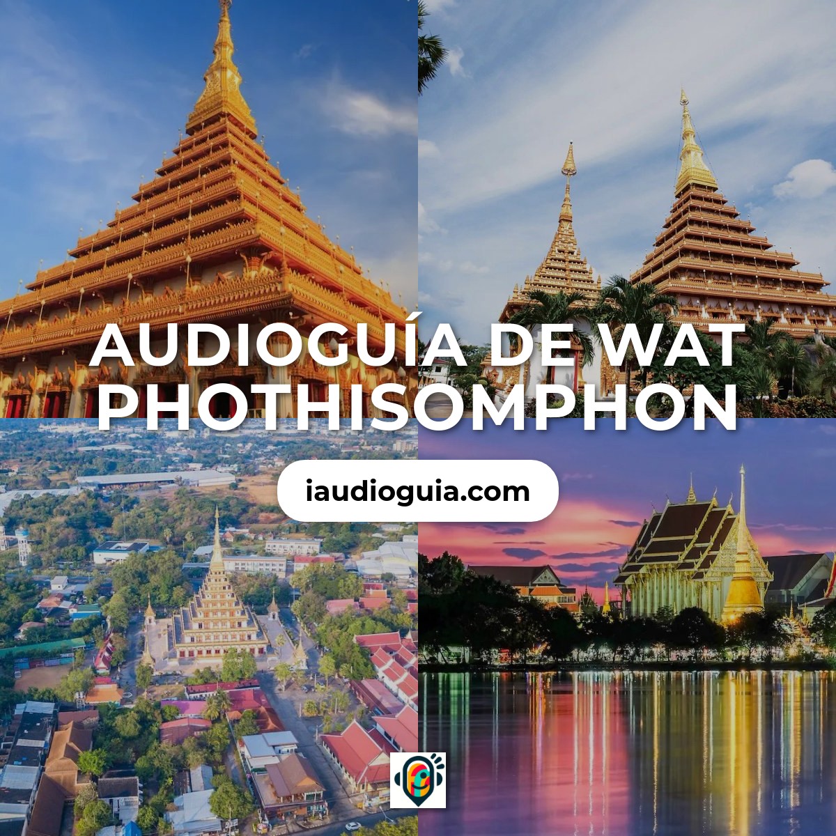 Audioguía de Wat Phothisomphon